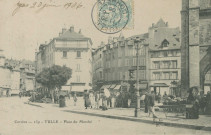 Tulle : "Corrèze - 239 - Tulle - Place du marché".