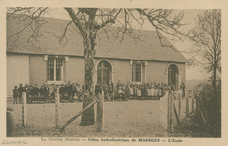 Liginiac : "La Corrèze illustrée - Usine hydroélectrique de Marèges - L'école".