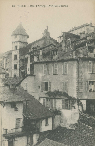 Tulle : "66 -Tulle - Rue d'Alverge - Vieilles maisons".