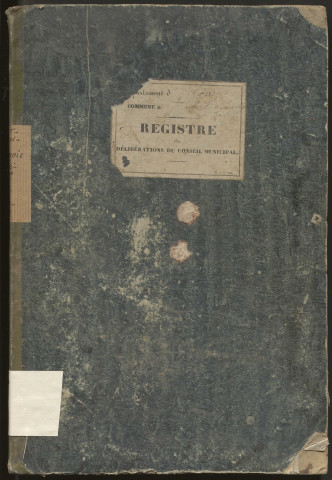 Délibérations du conseil municipal. 1er juillet 1838-6 octobre 1848