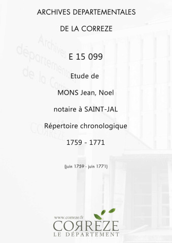 Répertoire chronologique (juin 1759-juin 1771); table des testaments (1750-1771)