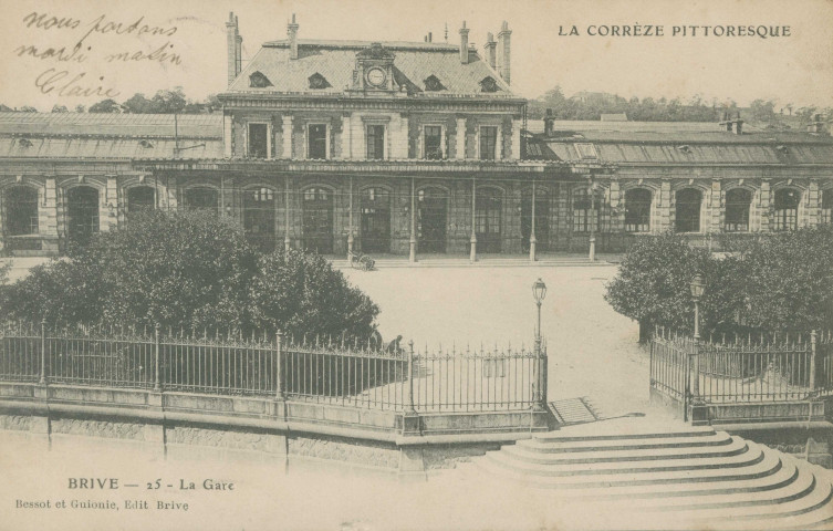 Brive-la-Gaillarde : "La Corrèze pittoresque - Brive - 25 - La gare".