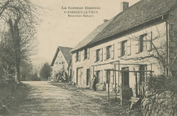 Saint-Pardoux-le-Vieux : "La Corrèze illustrée - St-Pardoux-le-Vieux - Restaurant Malaquis".