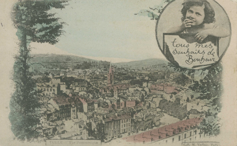 Tulle : "Tulle - Vue manoramique - Tous mes souhaits de bonheur". Portrait romantique d'enfant.