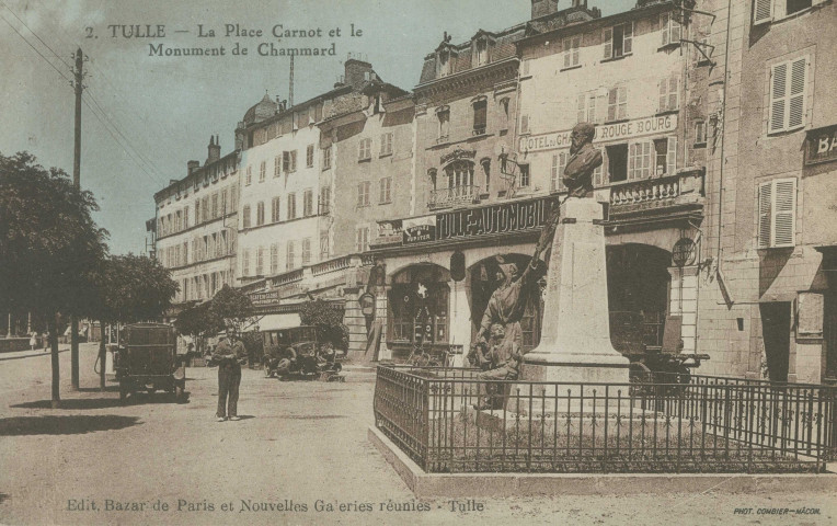 Tulle : "2. Tulle - La place Carnot et le monument de Chammard".