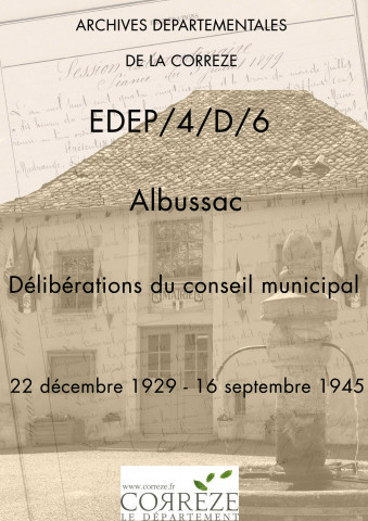Délibérations du conseil municipal. 22 décembre 1929-16 septembre 1945
