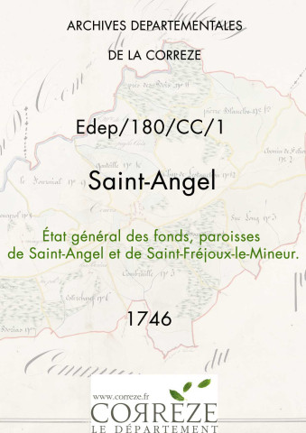 État général des fonds, paroisses de Saint-Angel et Saint-Fréjoux-le-Mineur. 16 mars 1746-16 juin 1746