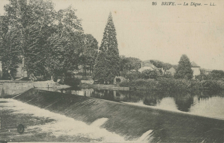 Brive-la-Gaillarde : "26 Brive. - La digue.".