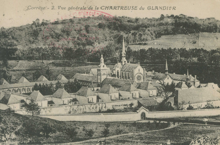 Beyssac : "Corrèze - 2 - Vue générale de la Chartreuse du Glandier".