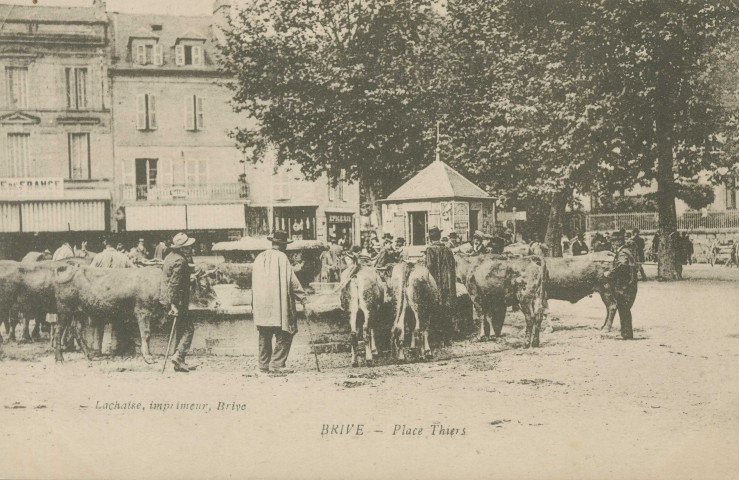 Brive-la-Gaillarde : "Brive - Place Thiers".