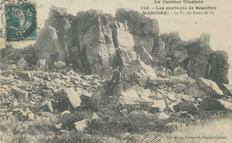 Albussac : "La Corrèze illustrée - 118. Les environs de Beaulieu - Menoire. - Le pic des Roche-de-Vic".