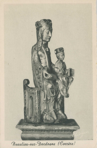 Beaulieu-sur-Dordogne : "Beaulieu-sur-Dordogne (Corrèze) - 5359. - Vierge du XIe siècle en argent repoussé, ornée de pierres précieuses (trésor de l'abbaye)".