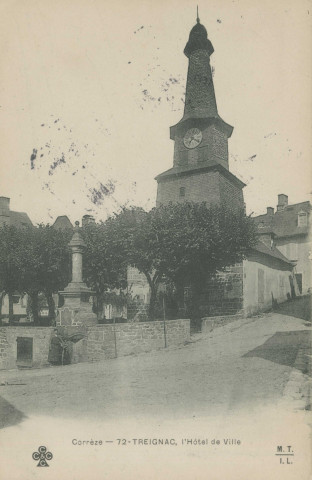 Treignac : "Corrèze - 72 - Treignac, l'hôtel-de-ville".