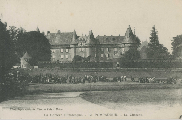 Arnac-Pompadour : "La Corrèze pittoresque - 12 - Pompadour - le château".