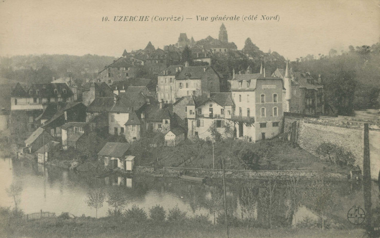 Uzerche : "10. Uzerche (Corrèze) - Vue générale (Côté Nord)".