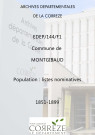 Population : listes nominatives (1851-1896), dénombrement (1876), mouvements de population (1888-1896), listes des mariages, naissances, décès (1897-1899).