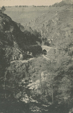 Gimel : "Corrèze - 16 Gimel - La montagne et les gorges".