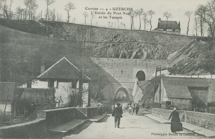 Uzerche : "Corrèze - 4 - Uzerche - L'entrée du pont neuf et les tunnels".