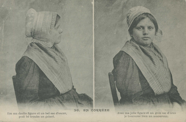 Folklore : "36. En Corrèze - Avec ma jolie figure et un gros sac d'écus je trouverai bien un amoureux.". Texte en limousin.