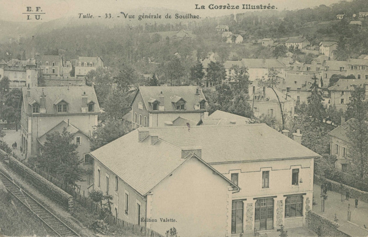 Tulle : "La Corrèze illustrée. - Tulle. - 33. - Vue générale de Souilhac.".