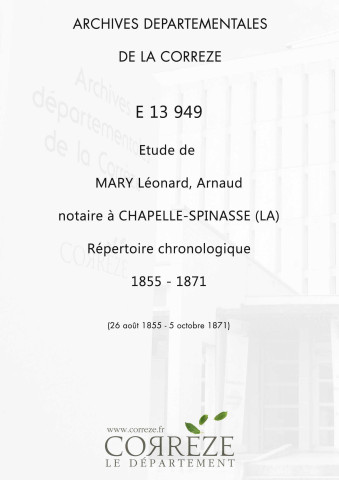 Répertoire chronologique : 26 août 1855-5 octobre 1871