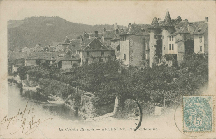 Argentat : "La Corrèze illustrée - Argentat - L'Escondamine".