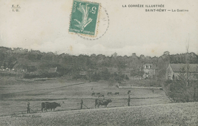 Saint-Rémy : "La Corrèze illustrée - Saint-Rémy - La Gastine".