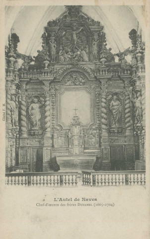 Naves : "L'autel de Naves - Chef-d'oeuvre des frères Duhamel (1665-1704)".