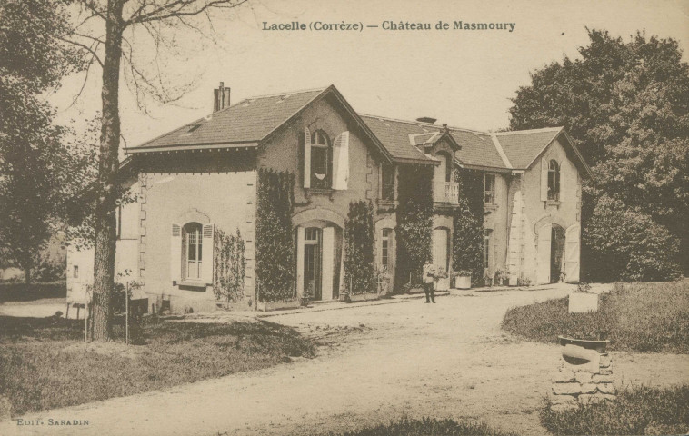 Lacelle : "Lacelle (Corrèze) - Château de Masmoury".