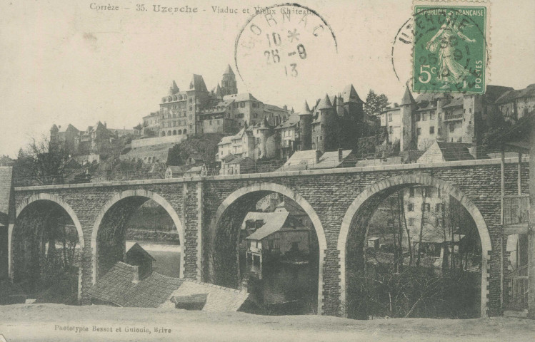 Uzerche : "Corrèze - 35. Uzerche - Viaduc et vieux châteaux".