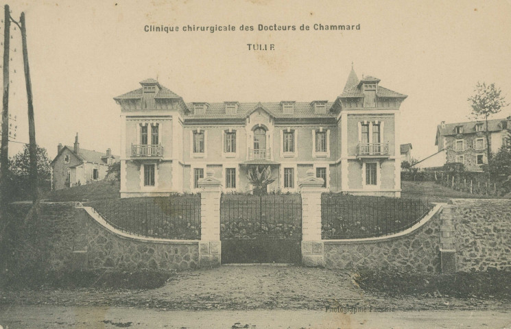 Tulle : "Clinique chirurgicale des Docteurs de Chammard - Tulle".