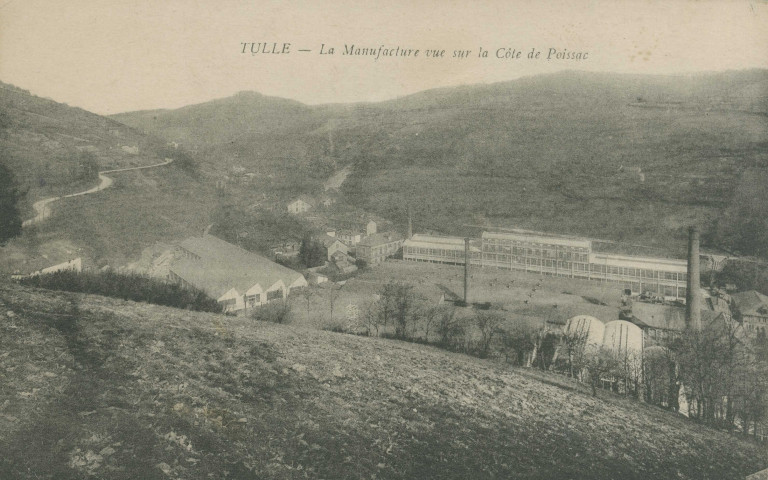 Tulle : "Tulle - La Manufacture vue sur la côte de Poissac".