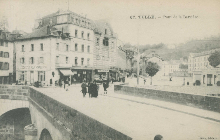 Tulle : "67. Tulle. - Pont de la Barrière".