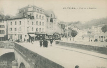 Tulle : "67. Tulle. - Pont de la Barrière".