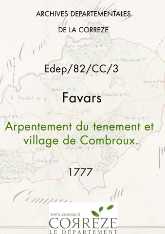 Arpentement du ténement et village de Combroux. 21 novembre 1777