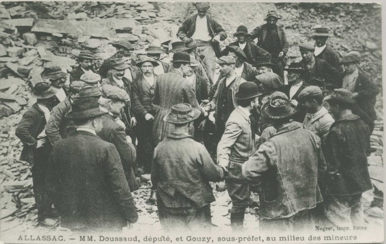 Allassac : "Allassac - MM. Doussaud, député, et Gouzy, sous-préfet, au milieu des mineurs".