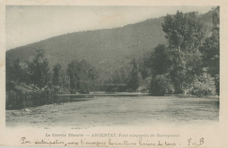 Argentat : "La Corrèze illustrée - Argentat - Pont suspendu de Basteyroux".