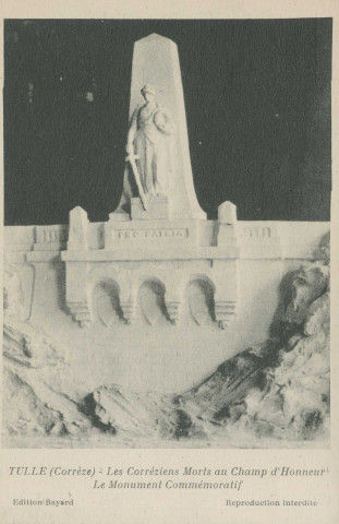 Tulle : "Tulle (Corrèze) - Les corréziens morts au champ d'honneur - Le monument commémoratif".