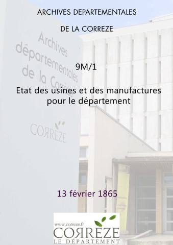 Instructions, circulaires, encouragements à l'industrie, demande de rétablissement d'usine (1810-1933) ; état des usines et des manufactures du département (1865) ; nombre des ouvriers travaillant dans les principales industries du département (1926) ; situation des tanneries (1812-1816).
