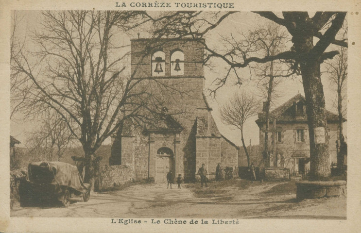 Saint-Pardoux-la-Croisille : "La Corrèze touristique - L'église - Le chêne de la Liberté".