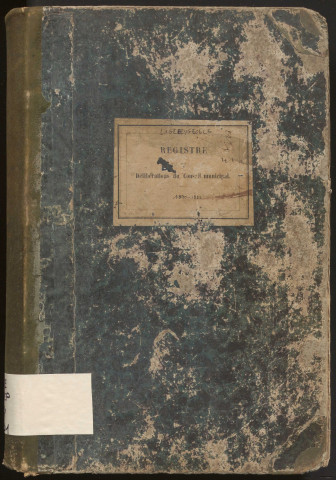 Délibérations du conseil municipal. 18 février 1870-07 mai 1882