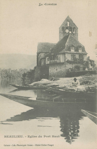 Beaulieu-sur-Dordogne : "La Corrèze - Beaulieu. - Eglise du port haut".