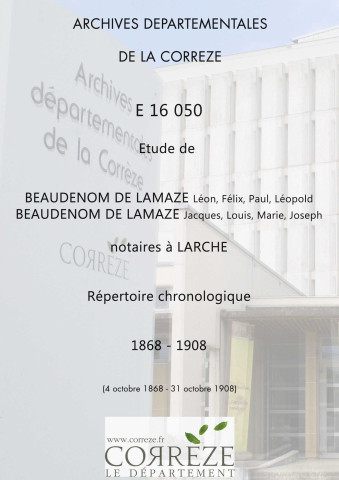 Répertoire chronologique : 4 octobre 1868-31 octobre 1908