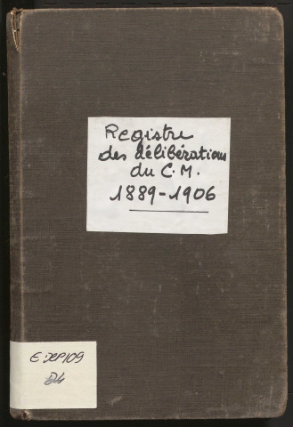 Délibérations du conseil municipal. 26 mai 1889-17 janvier 1907