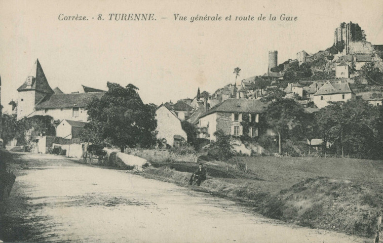 Turenne : "Corrèze. - 8. - Turenne. - Vue générale et route de la gare".