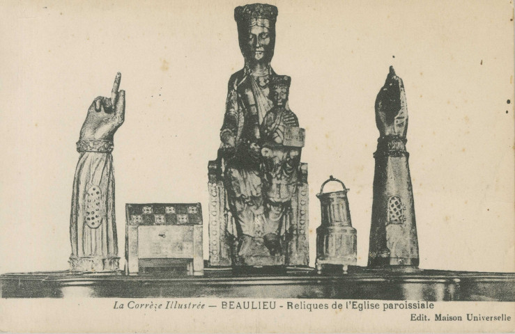 Beaulieu-sur-Dordogne : "La Corrèze illustrée - Beaulieu - Reliques de l'église paroissiale".