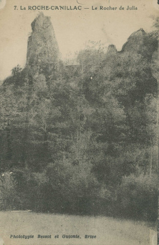 La Roche-Canillac : "7. La Roche-Canillac - Le rocher de Julia".