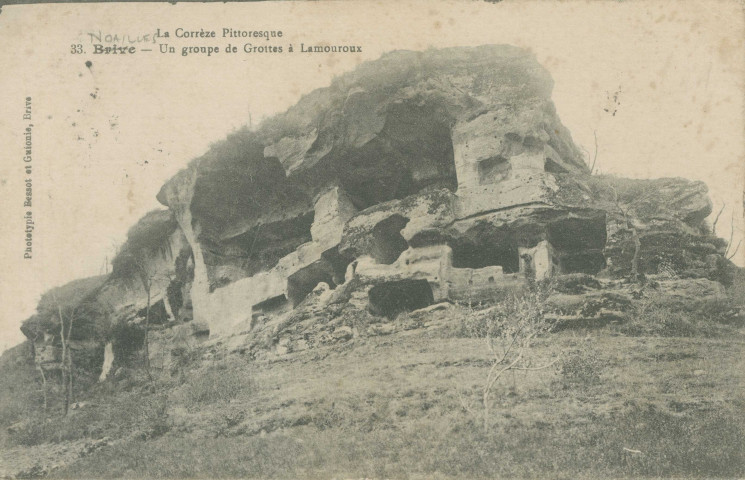 Noailles : "La Corrèze pittoresque - 33. Brive - Un groupe de grottes à Lamouroux".
