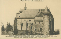 Saint-Angel : "L'Eglise-Forteresse de Saint-Angel (Corrèze) - Le Côté sud : contrefort, style Jésuite, à étages et larmiers ; retrait, console renversée, chaperon. Deux contreforts romans, refaits. Ouverture circulaire, évasée, à demi-murée, débouchant sur un hourd détruit. Cuisine des Pères ; par-dessus, chambre. La Tour à souterrain du XIIe s.
