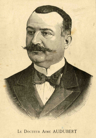 Portrait du docteur Aimé Audubert.